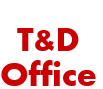 T&D Office,  